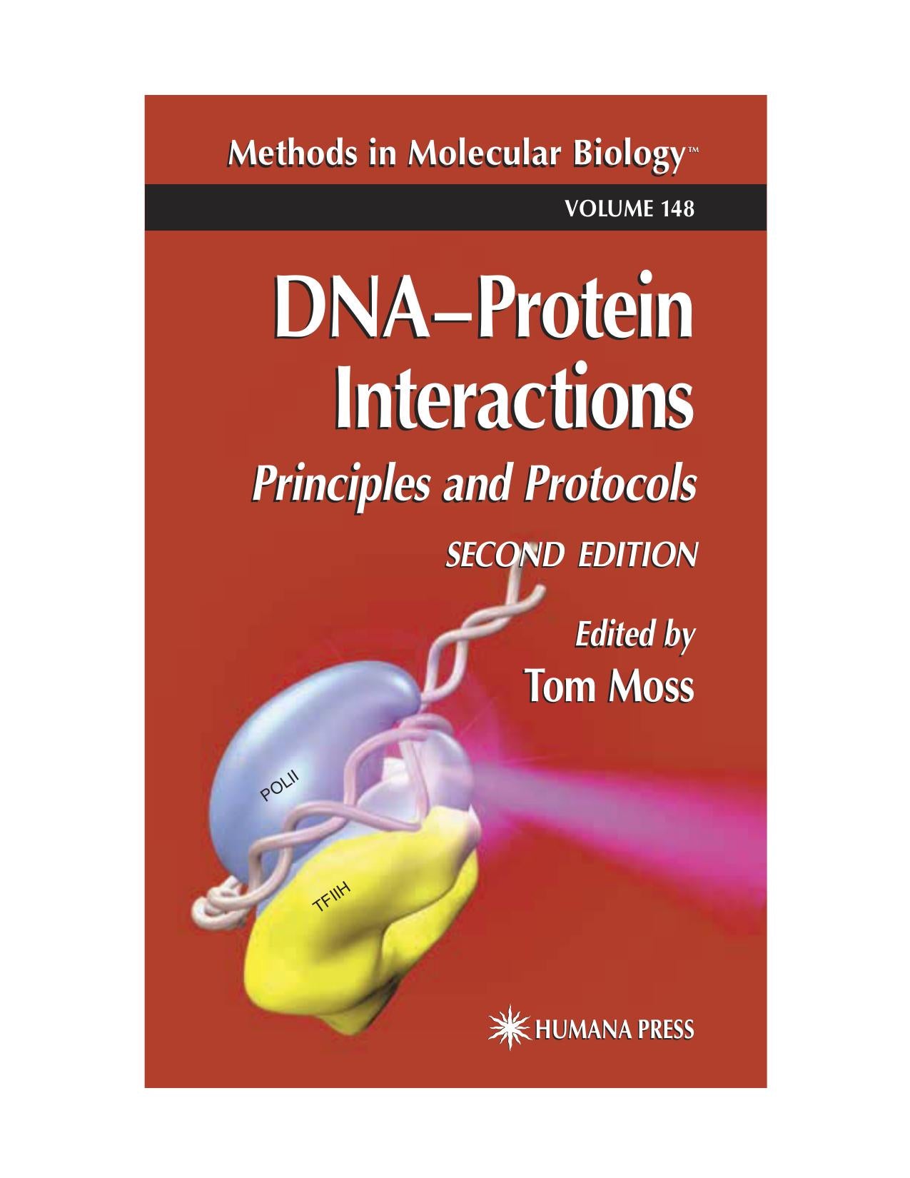 Dnaprotein Interactions Principles And Protocols 2nd Edition