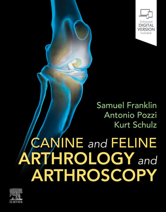 Canine And Feline Arthrology And Arthroscopy