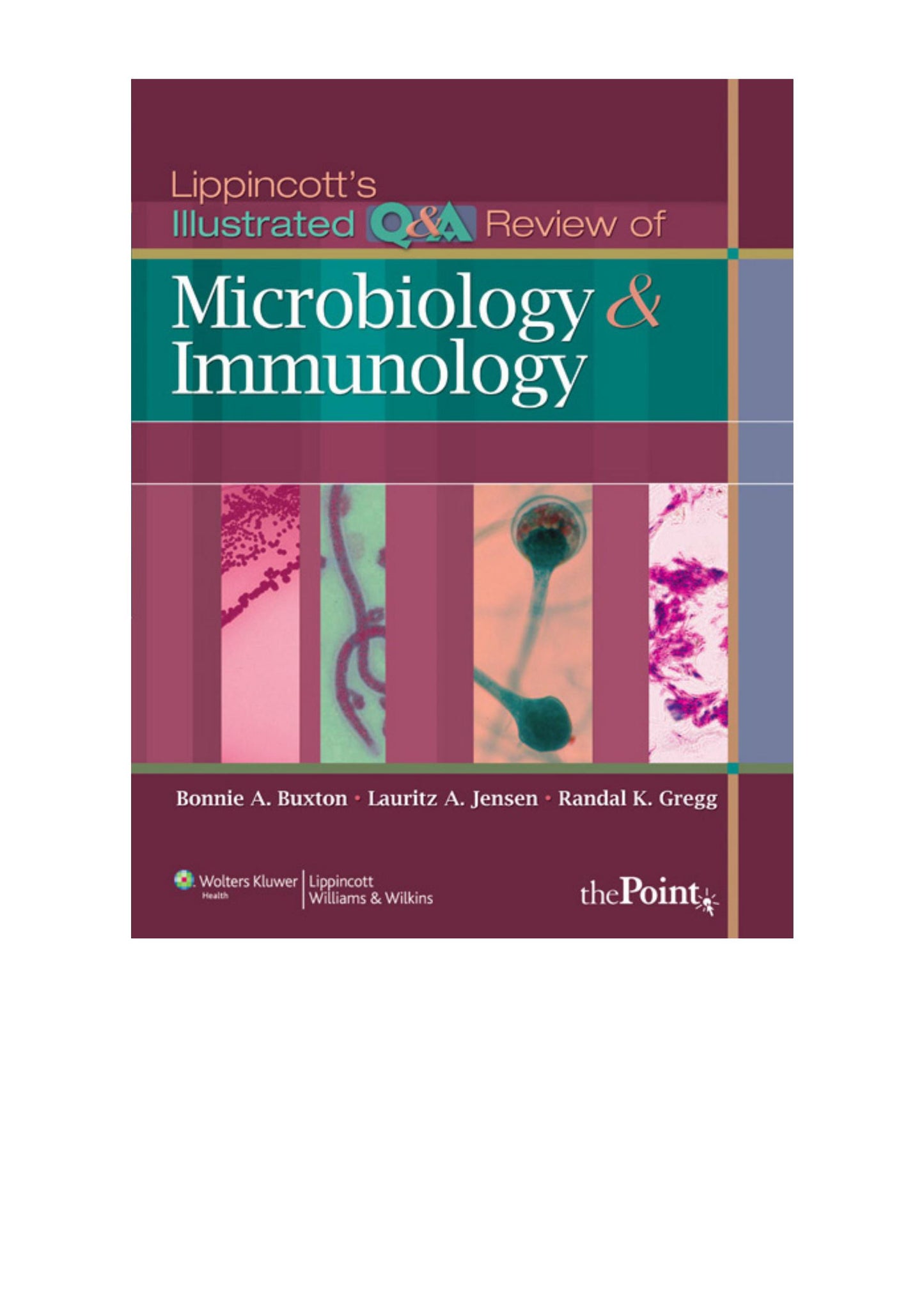 Lippincotts Illustrated Qa Review of Microbiology and Immunology