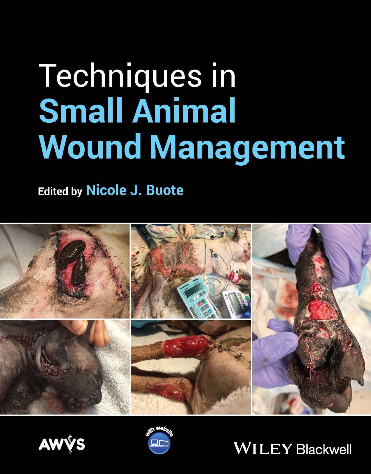 Techniques In Small Animal Wound Management