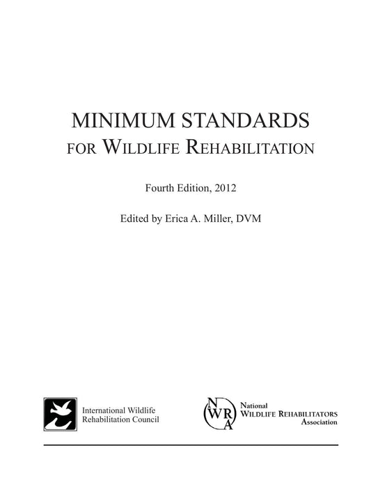 Minimum Standards For Wildlife Rehabilitation 4Th Edition