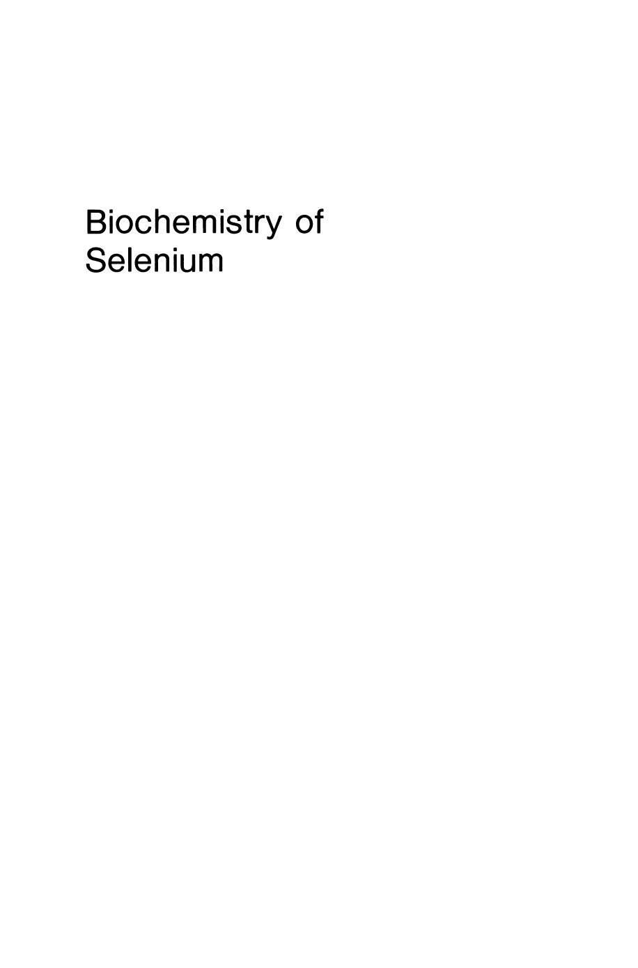 Biochemistry of Selenium by Raymond Shamberger