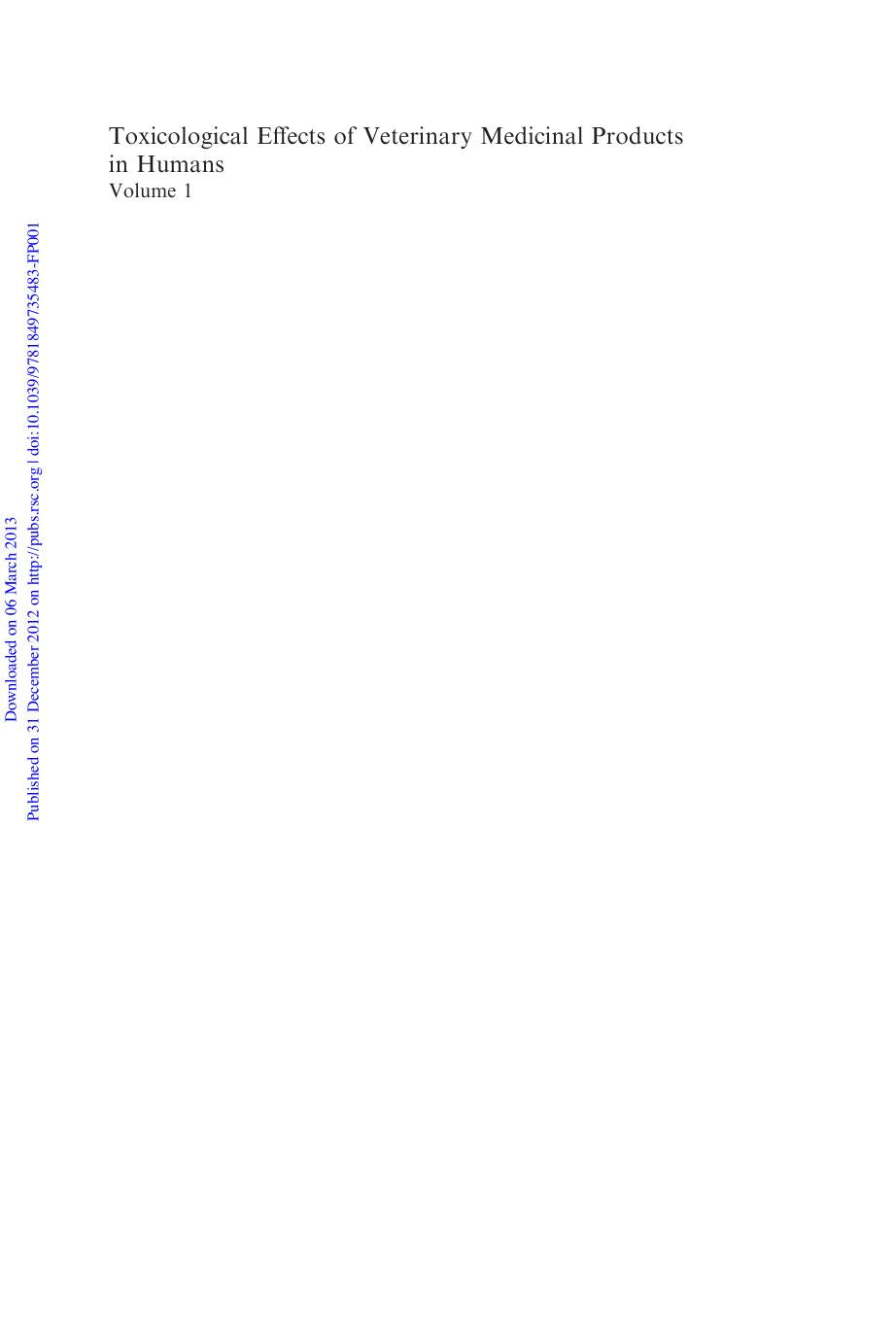 Toxicological Effects Of Veterinary Medicinal Products In Humans Volume 1 2