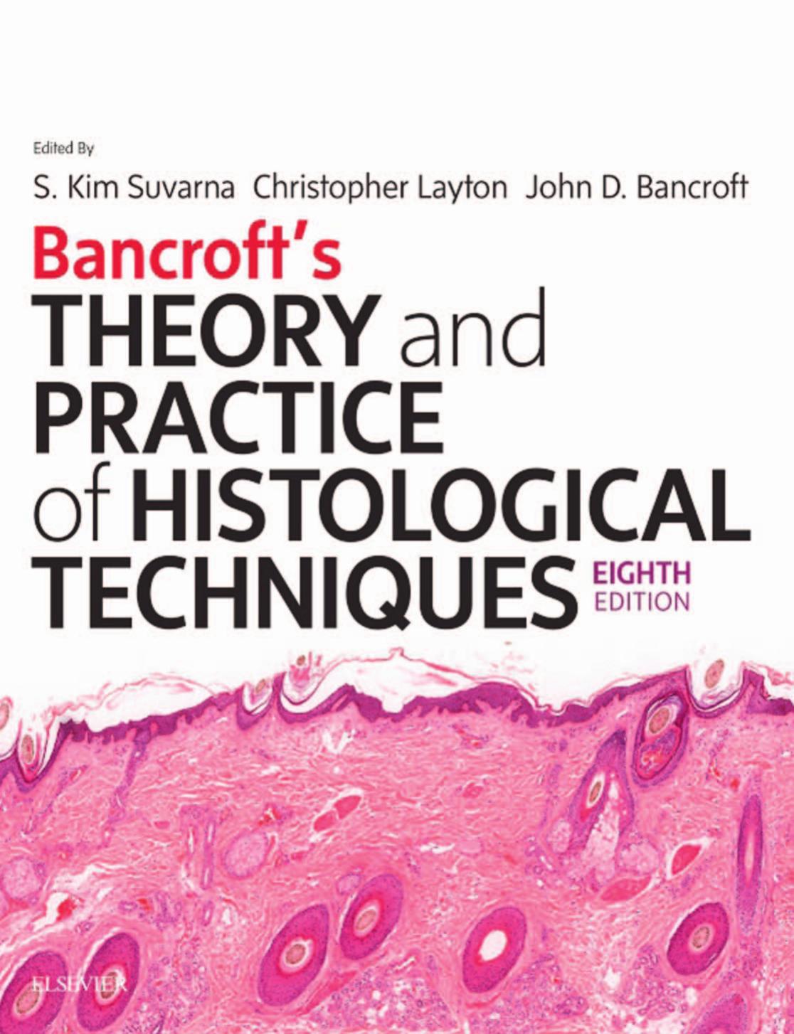 Bancrofts Theory And Practice Of Histological Techniques