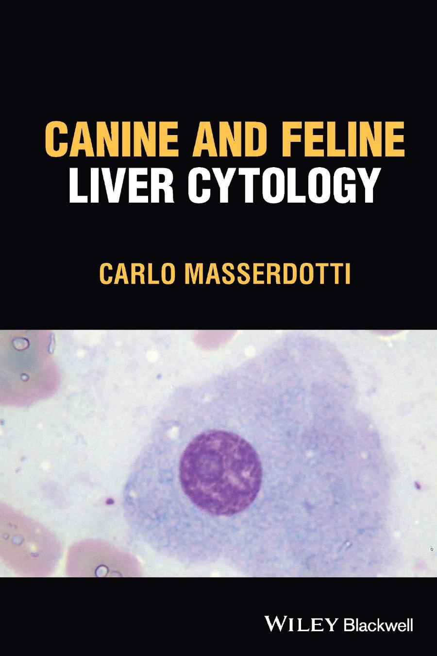 Canine And Feline Liver Cytology