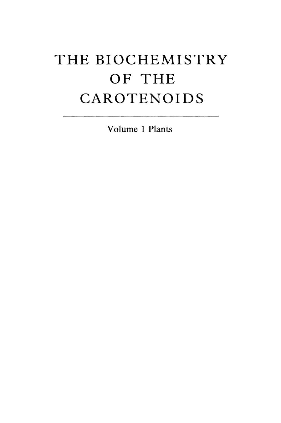 The Biochemistry Of The Carotenoids Volume I Plants