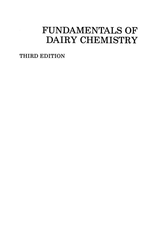 Fundamentals Of Dairy Chemistry 3rd Edition