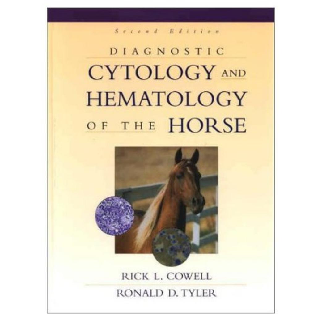 Diagnostic Cytology And Hematology Of The Horse 2Nd Edition