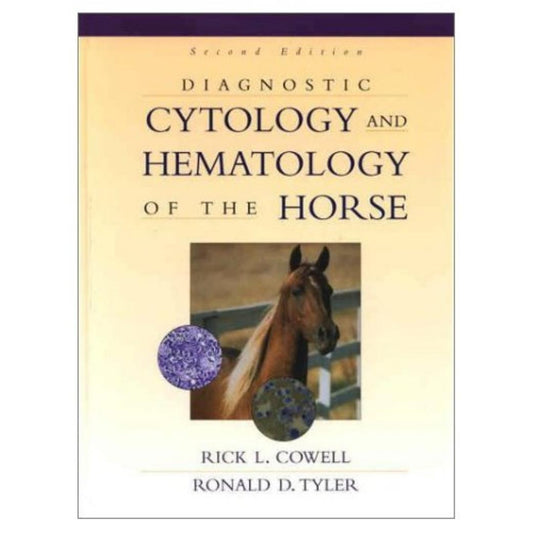 Diagnostic Cytology And Hematology Of The Horse 2Nd Edition