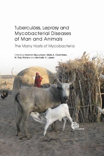 Tuberculosis Leprosy And Mycobacterial Diseases Of Man And Animals The Many Hosts Of Mycobacteria