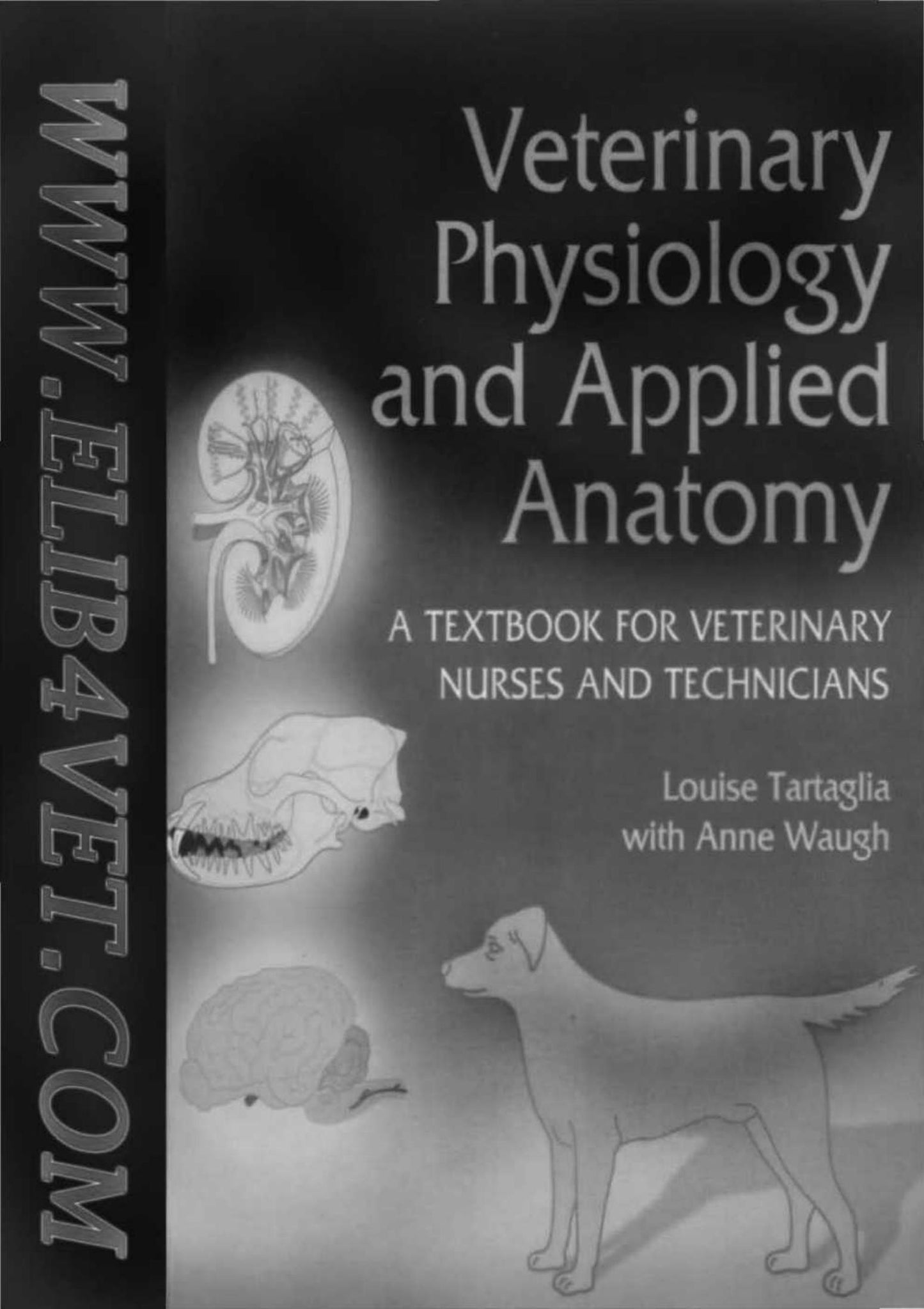 Veterinary Physiology And Applied Anatomy A Textbook For Veterinary Nurses And Technicians