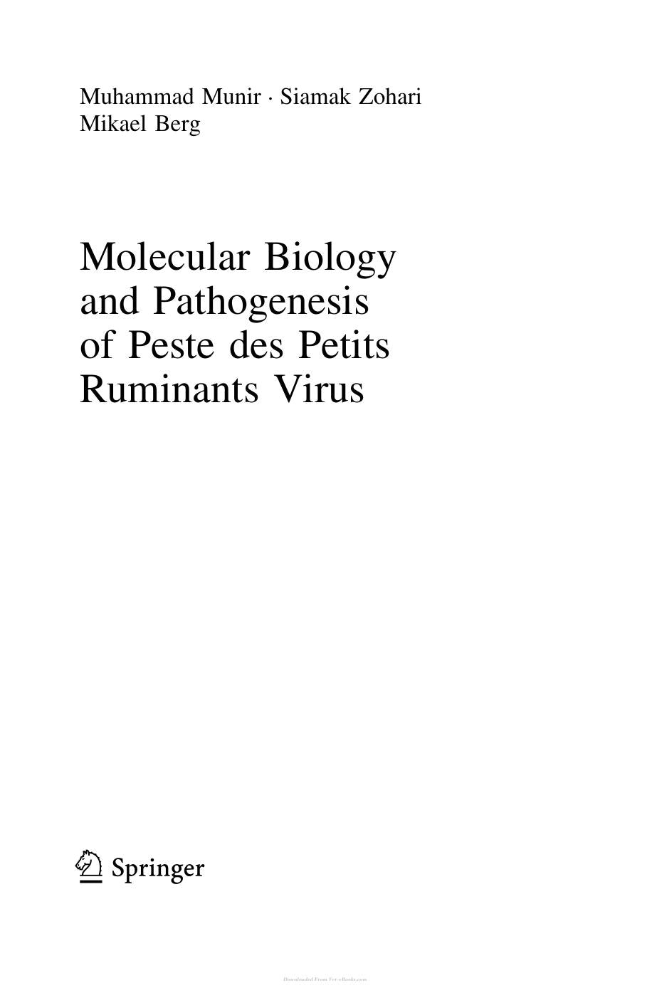 Molecular Biology And Pathogenesis Of Peste Des Petits Ruminants Virus