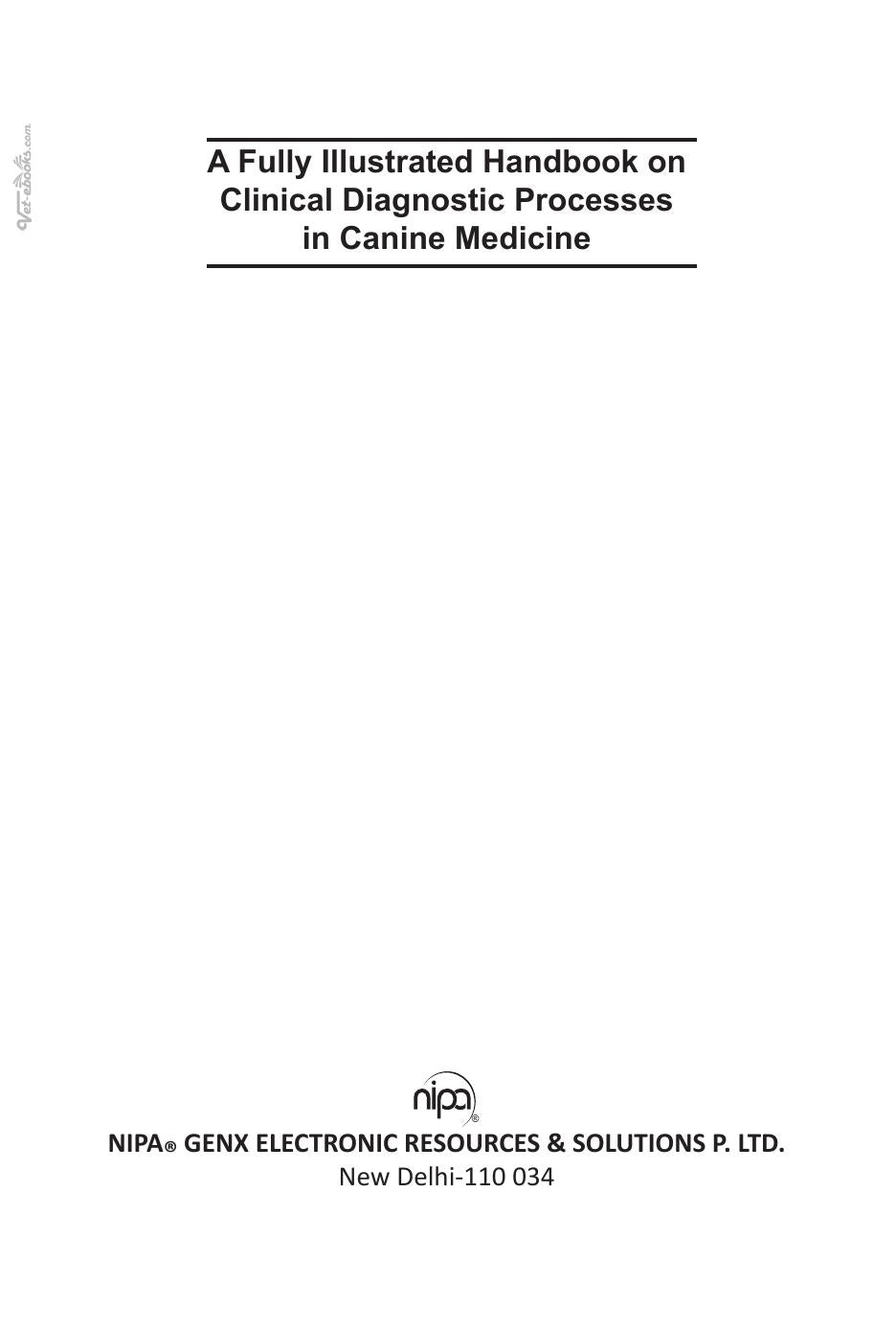 A Fully Illustrated Handbook On Clinical Diagnostic Processes In Canine Medicine