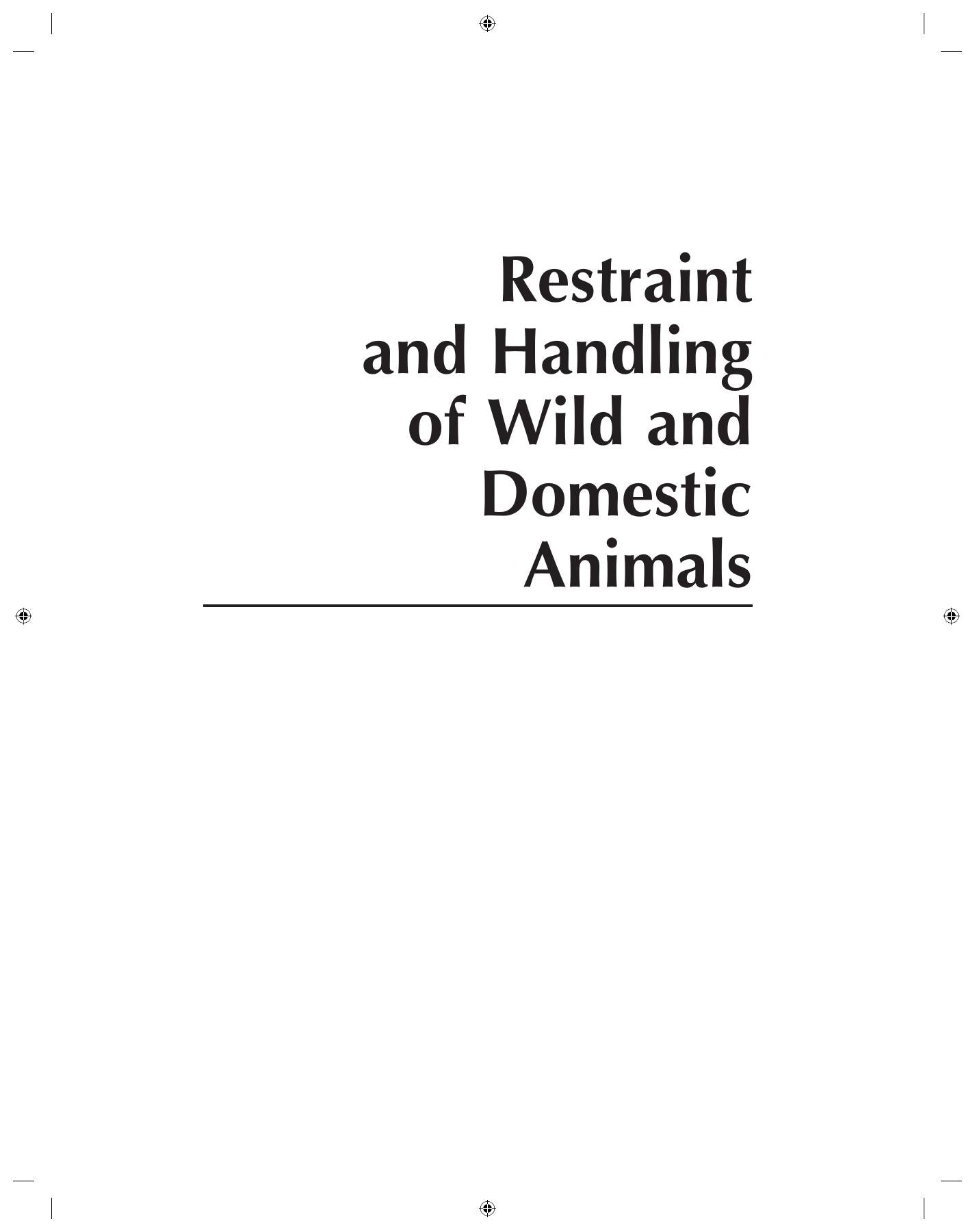 Restraint And Handling Of Wild And Domestic Animals 3Rd Edition