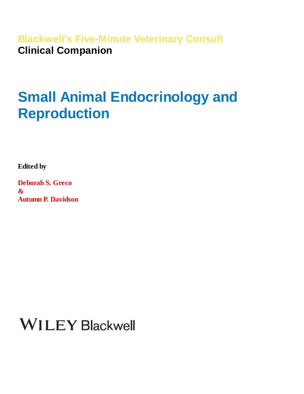 Blackwells Five Minute Veterinary Consult Clinical Companion Small Animal Endocrinology And Reproduction