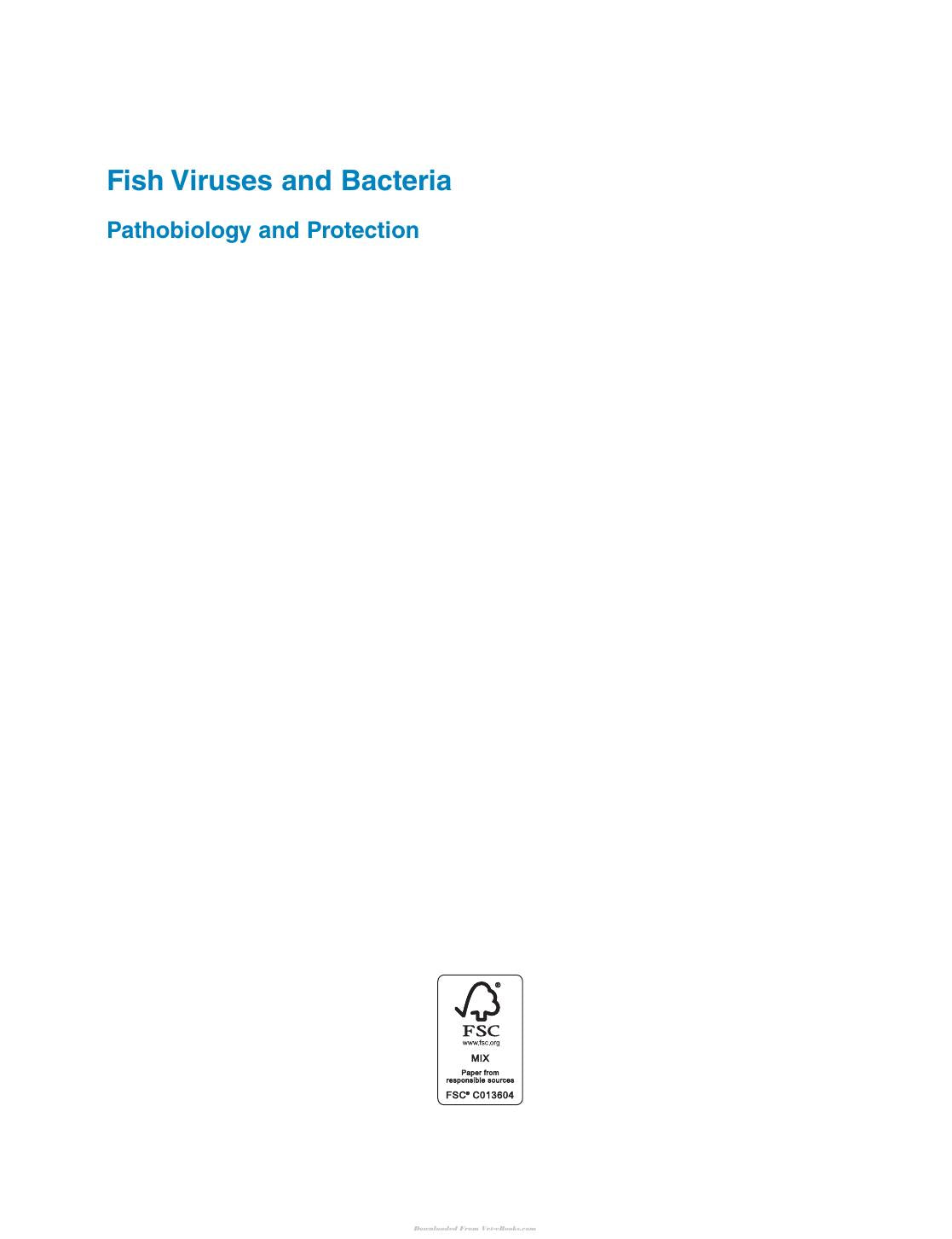 Fish Viruses And Bacteria Pathobiology And Protection