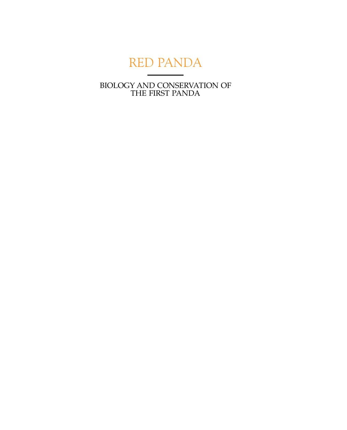 Red Panda Biology And Conservation Of The First Panda