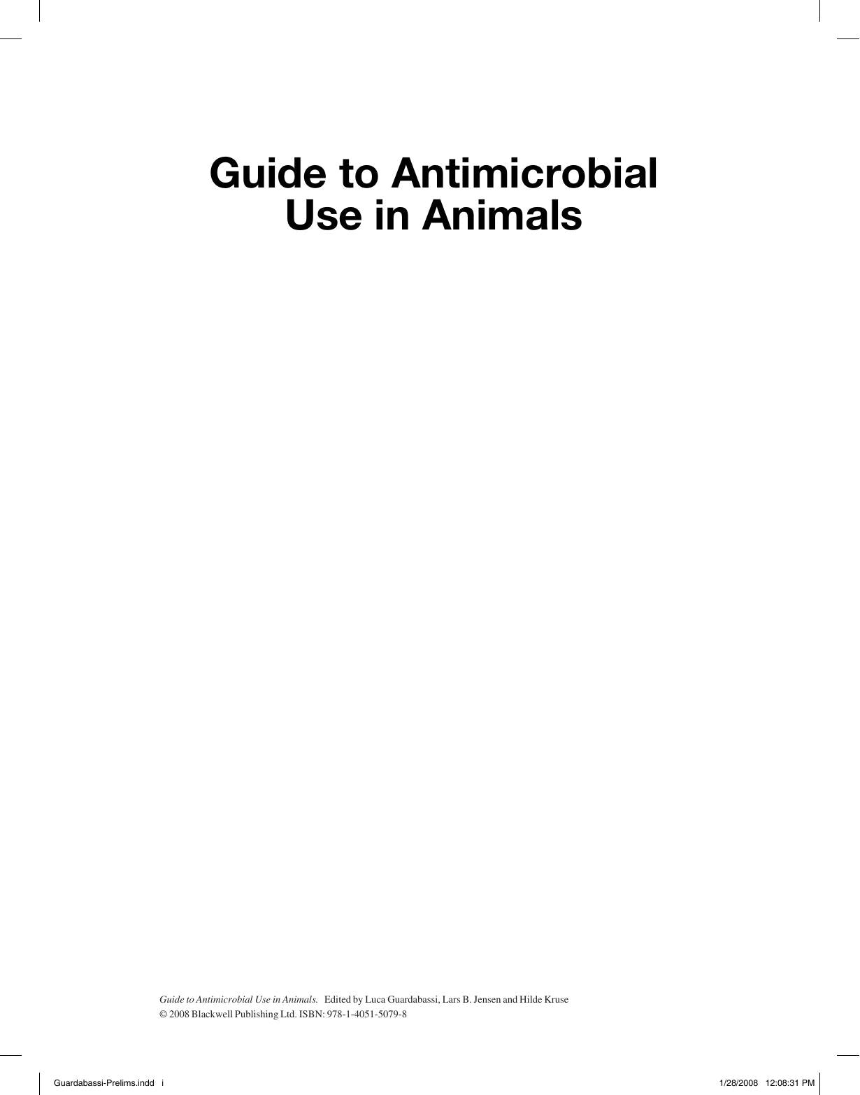 Guide To Antimicrobial Use In Animals