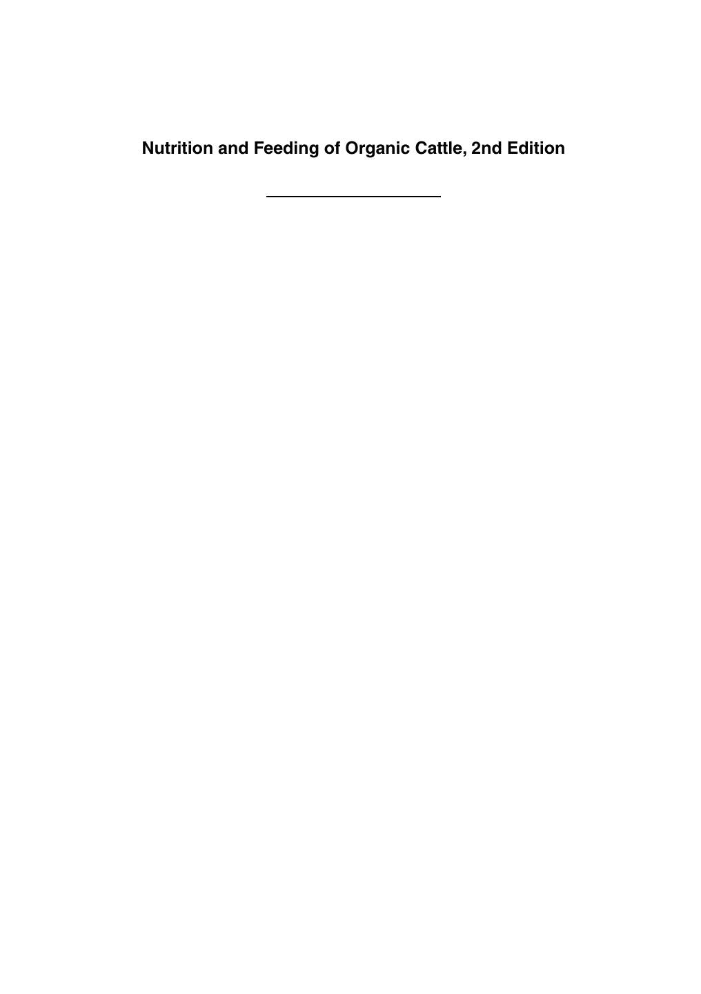 Nutrition And Feeding Of Organic Cattle 2Nd Edition