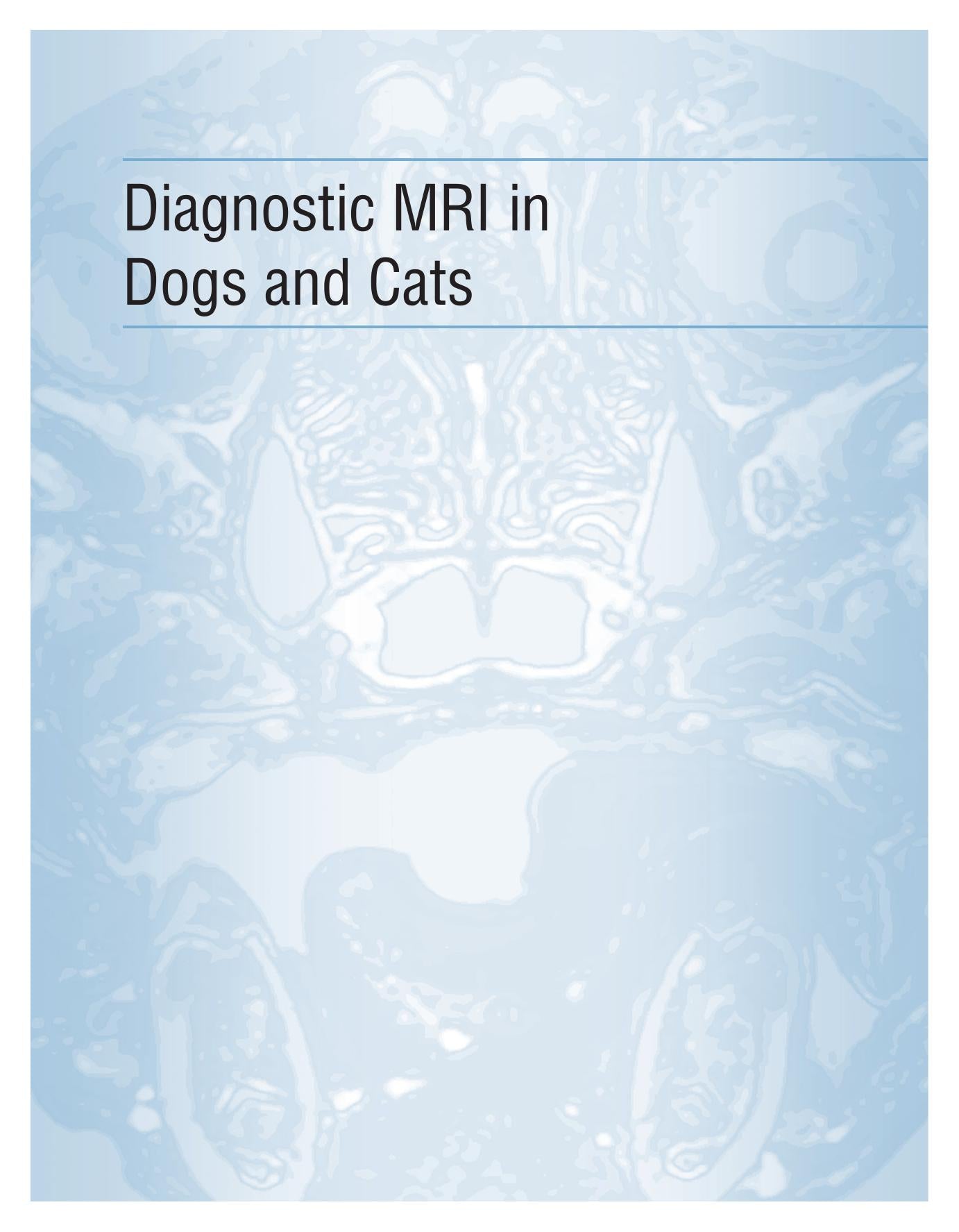 Diagnostic MRI in Dogs and Cats