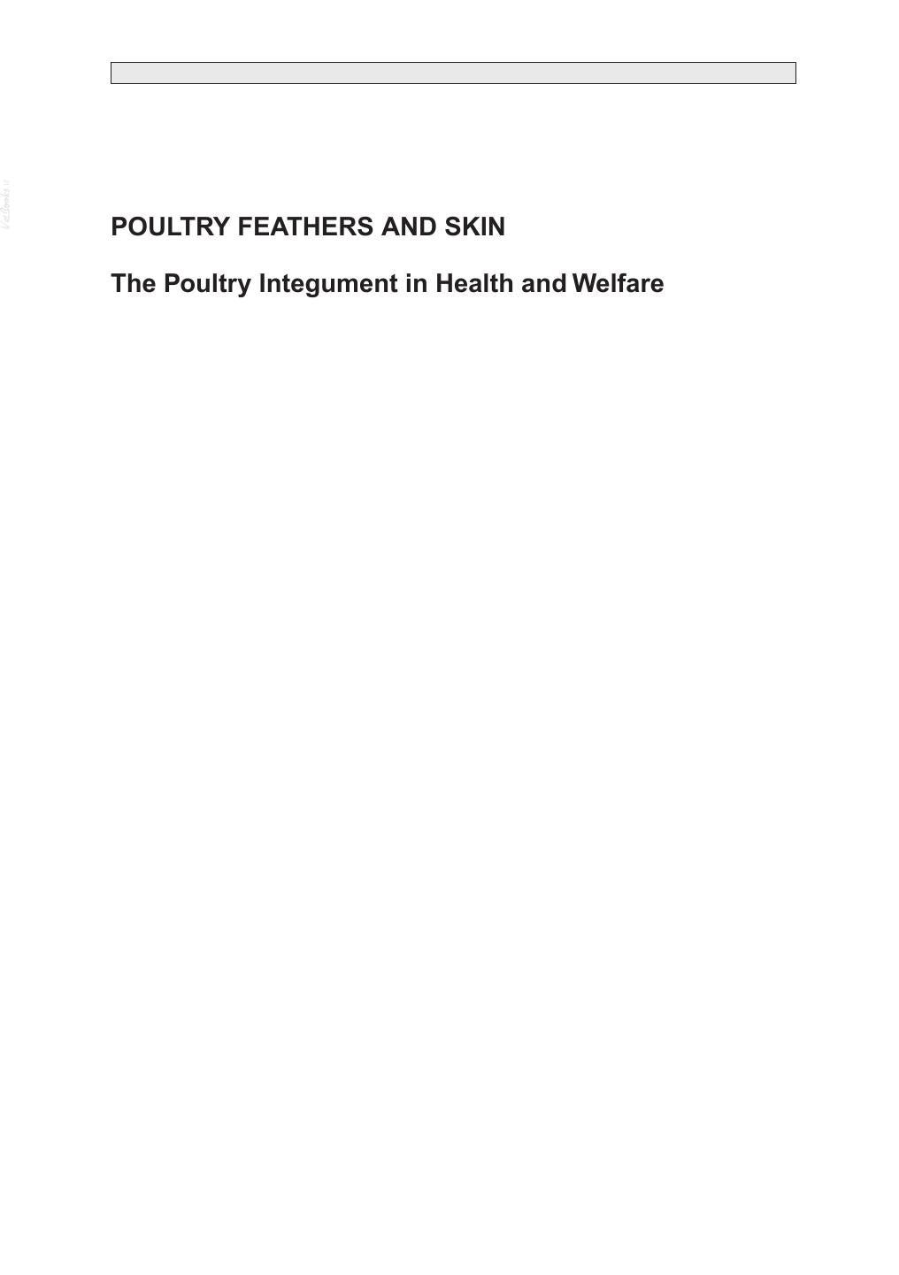 Poultry Feathers And Skin The Poultry Integument In Health And Welfare