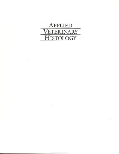 Applied Veterinary Histology 3rd Edition