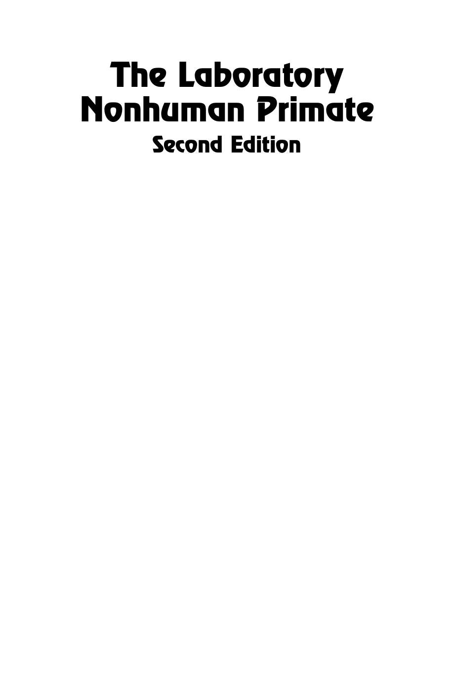 The Laboratory Nonhuman Primate 2Nd Edition