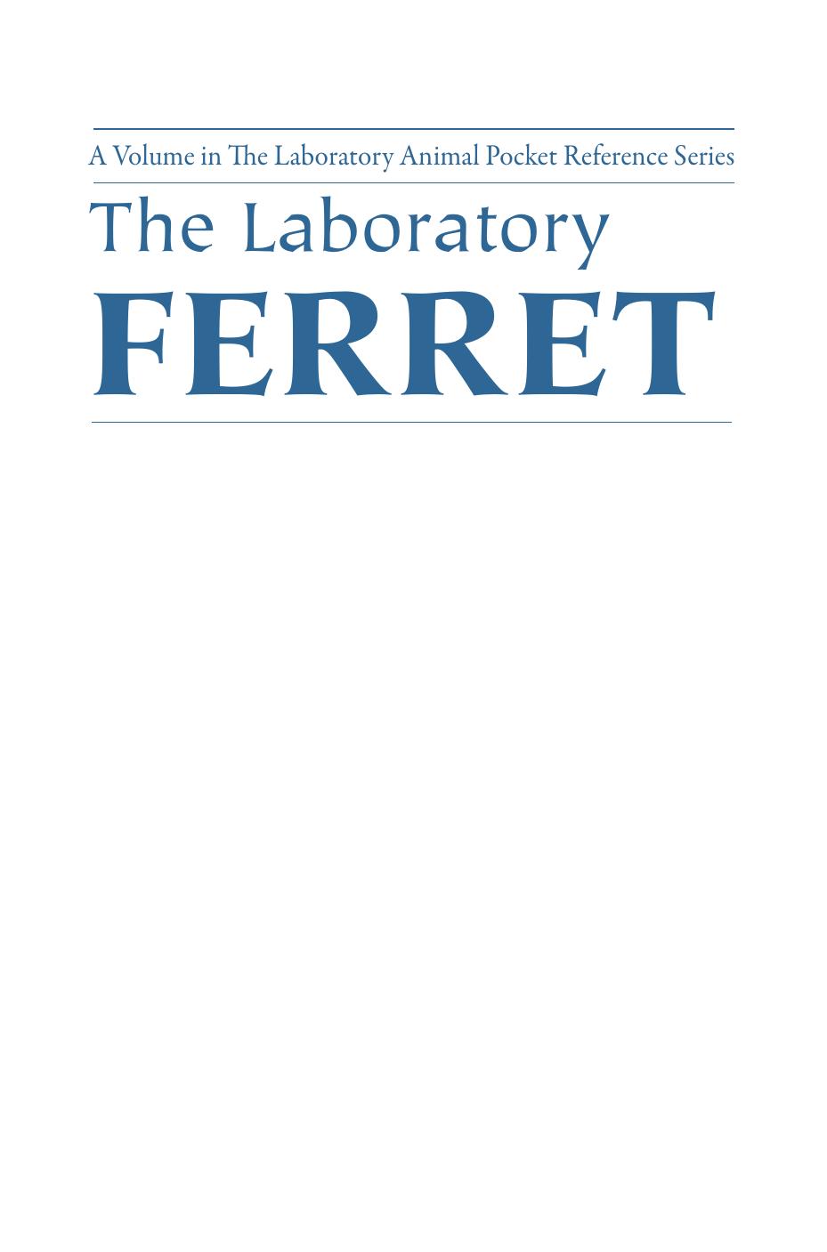 The Laboratory Ferret