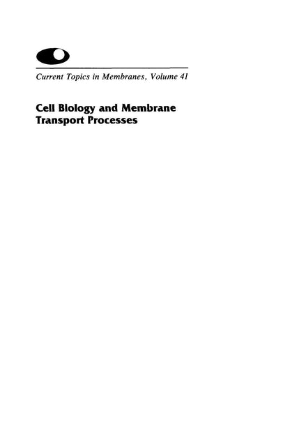 Cell Biology and Membrane Transport Processes