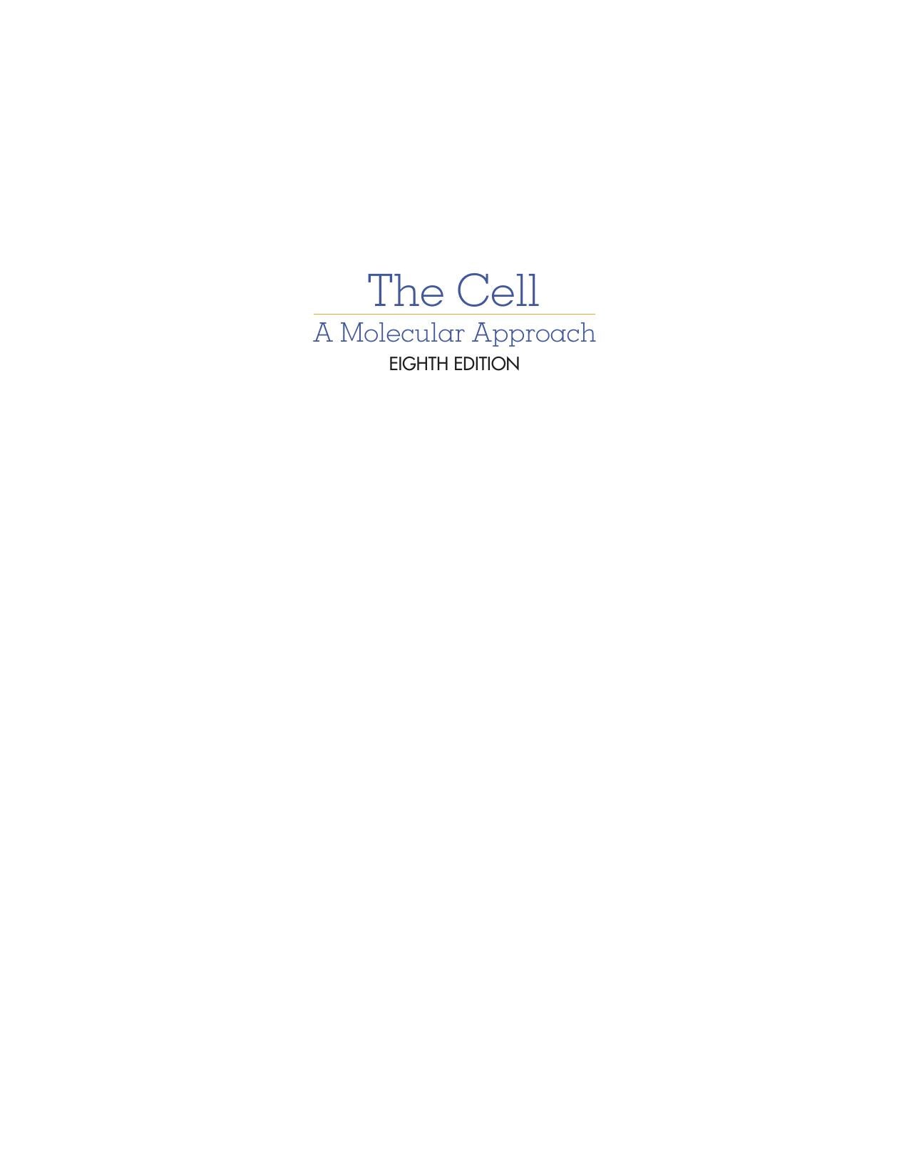 The Cell A Molecular Approach 8Th Edition