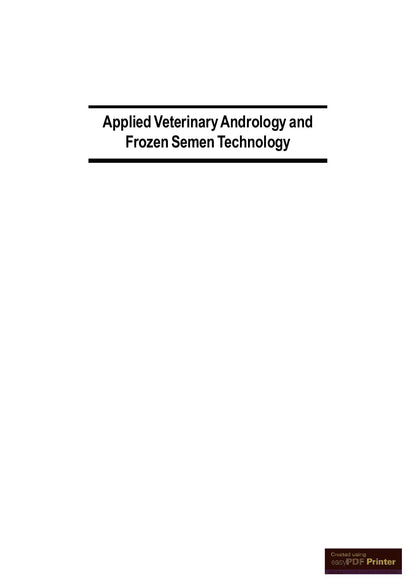 Applied Veterinary Andrology and Frozen Semen Technology