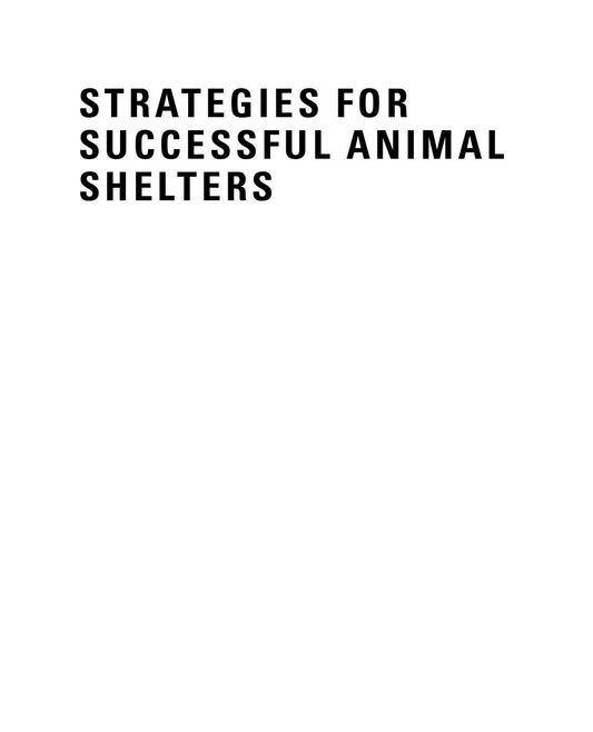 Strategies For Successful Animal Shelters