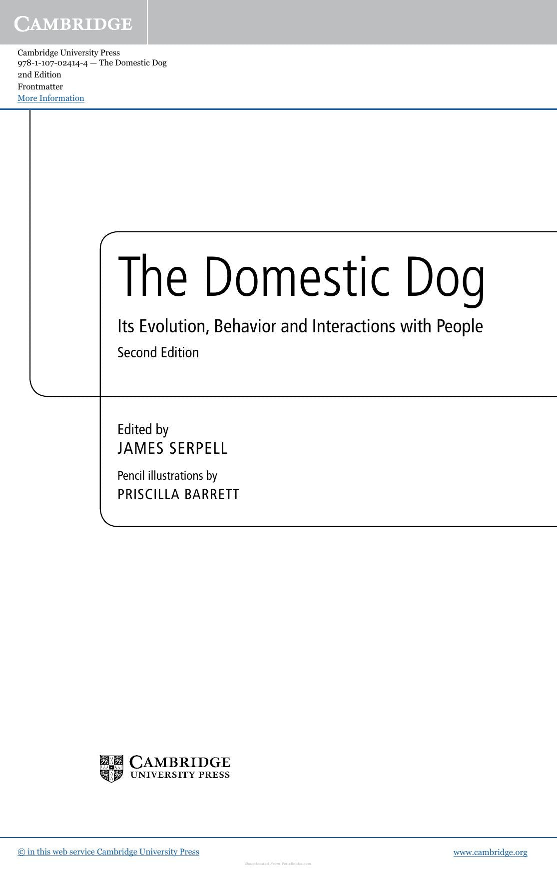 The Domestic Dog Its Evolution Behavior And Interactions With People 2Nd Edition