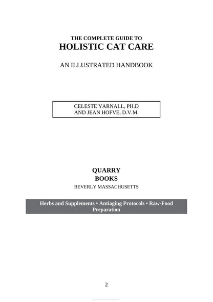 The Complete Guide to Holistic Cat Care an Illustrated Handbook