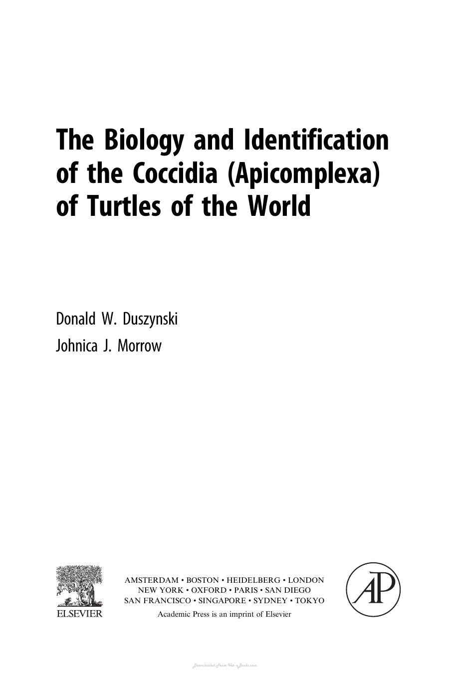 The Biology And Identification Of The Coccidia Apicomplexa Of Turtles Of The World