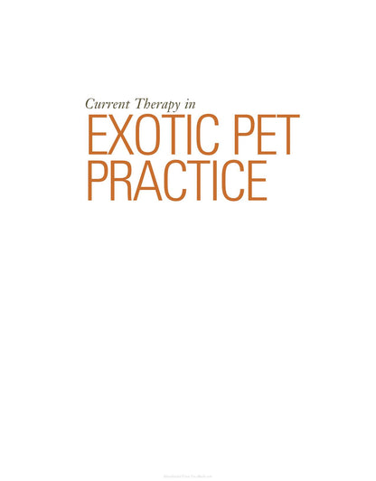 Current Therapy in Exotic Pet Practice