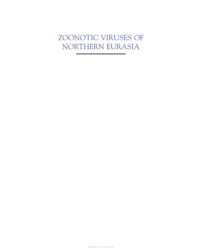 Zoonotic Viruses in Northern Eurasia
