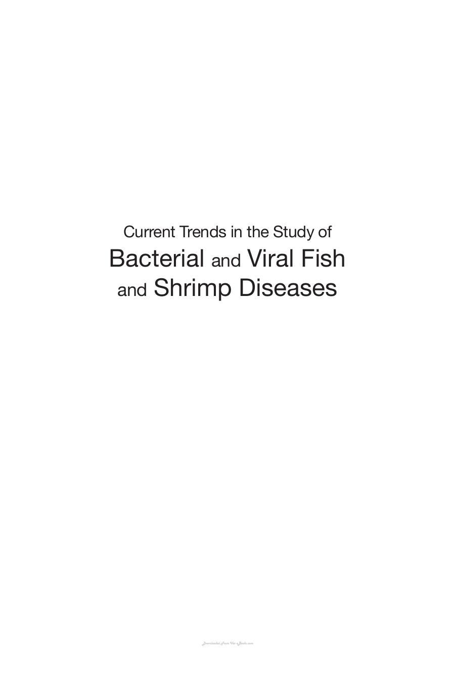 Current Trends In The Study Of Bacterial And Viral Fish And Shrimp Diseases