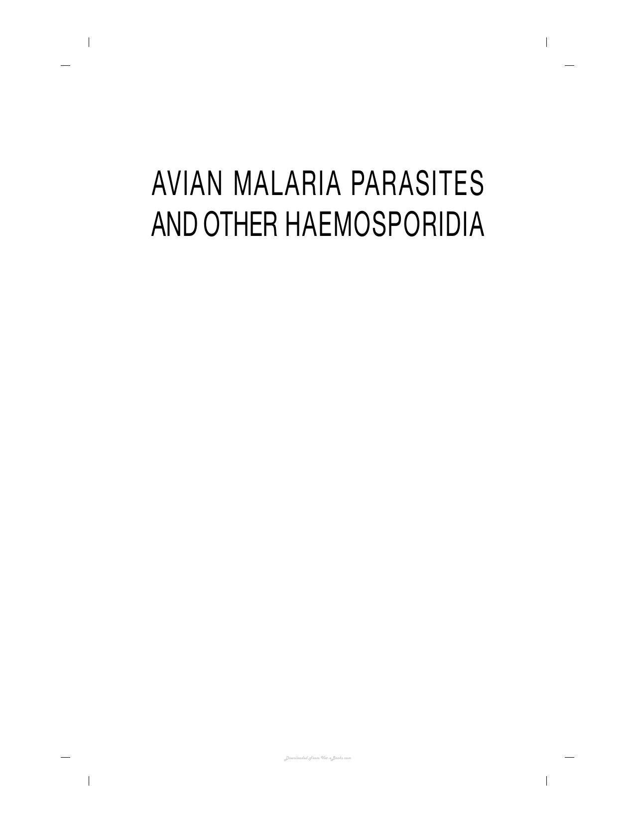 Avian Malaria Parasites And Other Haemosporidia
