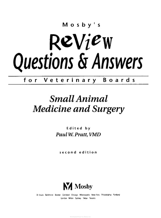 Mosbys Review Questions And Answers For Veterinary Boards Small Animal Medicine And Surgery 2Nd Edition