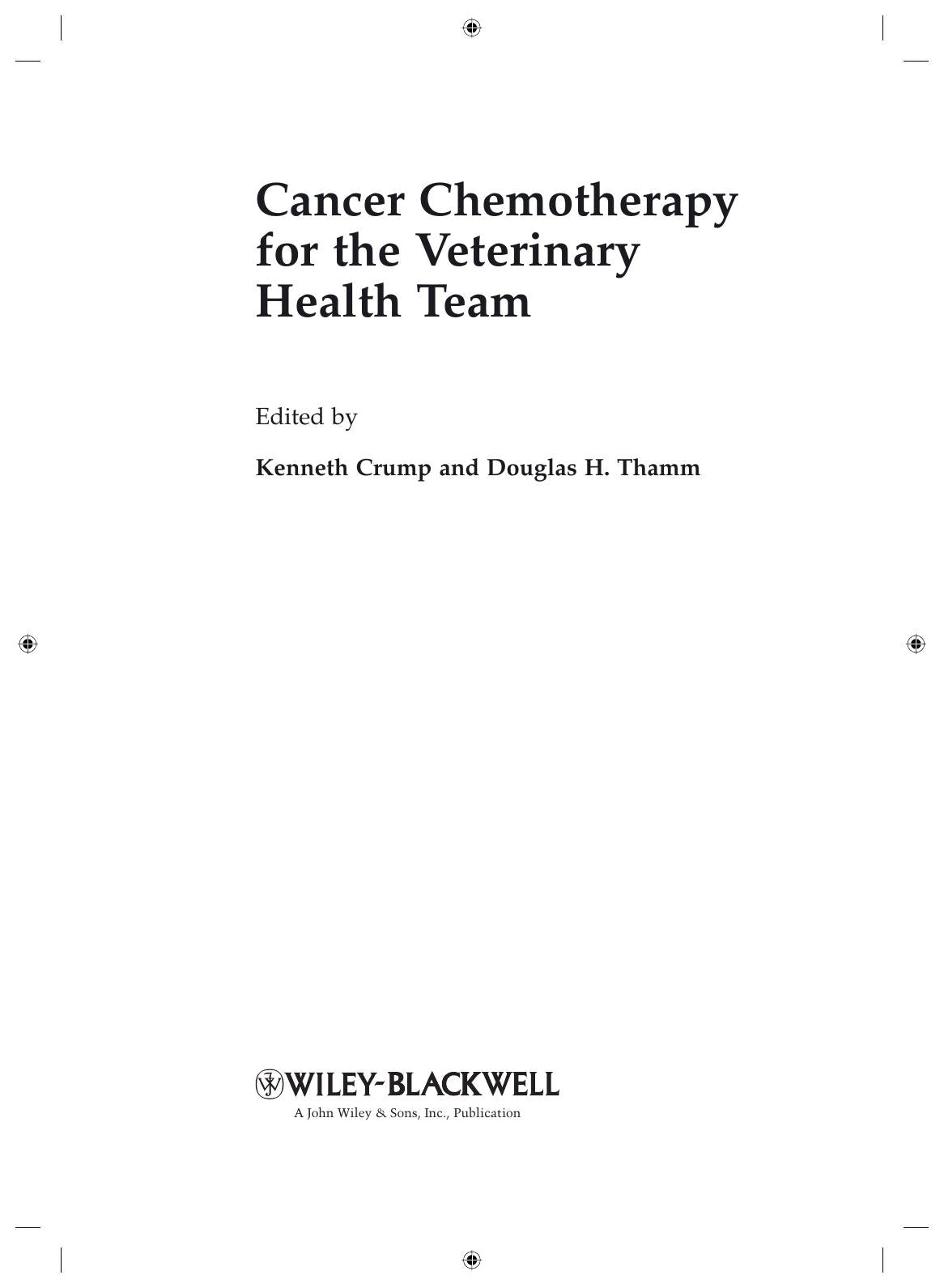 Cancer Chemotherapy For The Veterinary Health Team