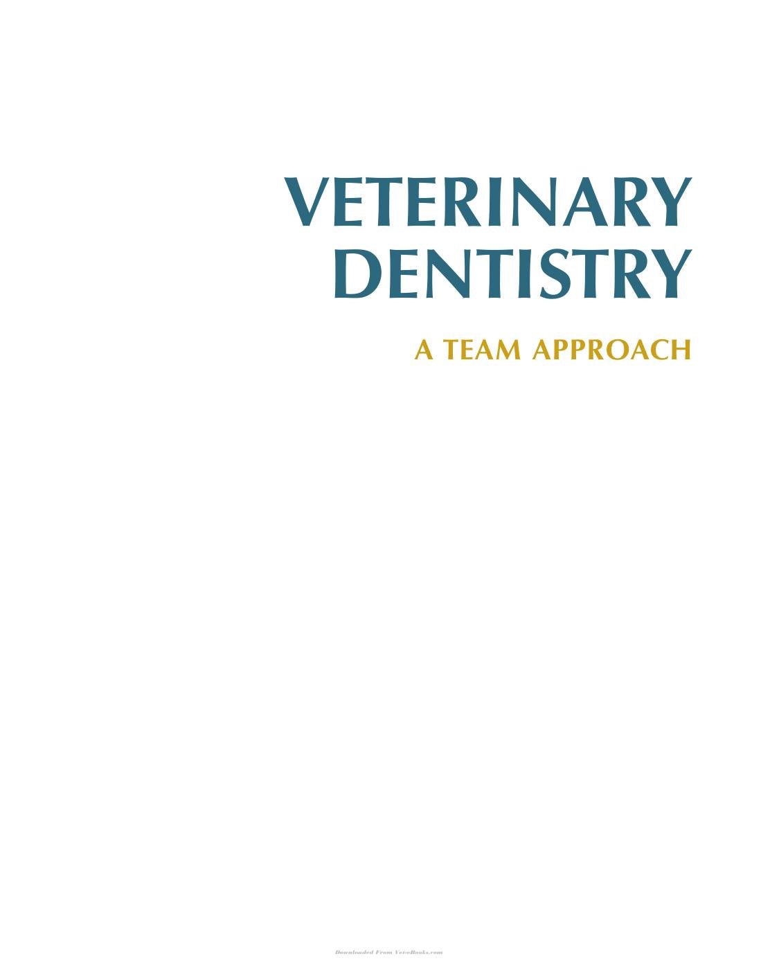 Veterinary Dentistry A Team Approach 2Nd Edition