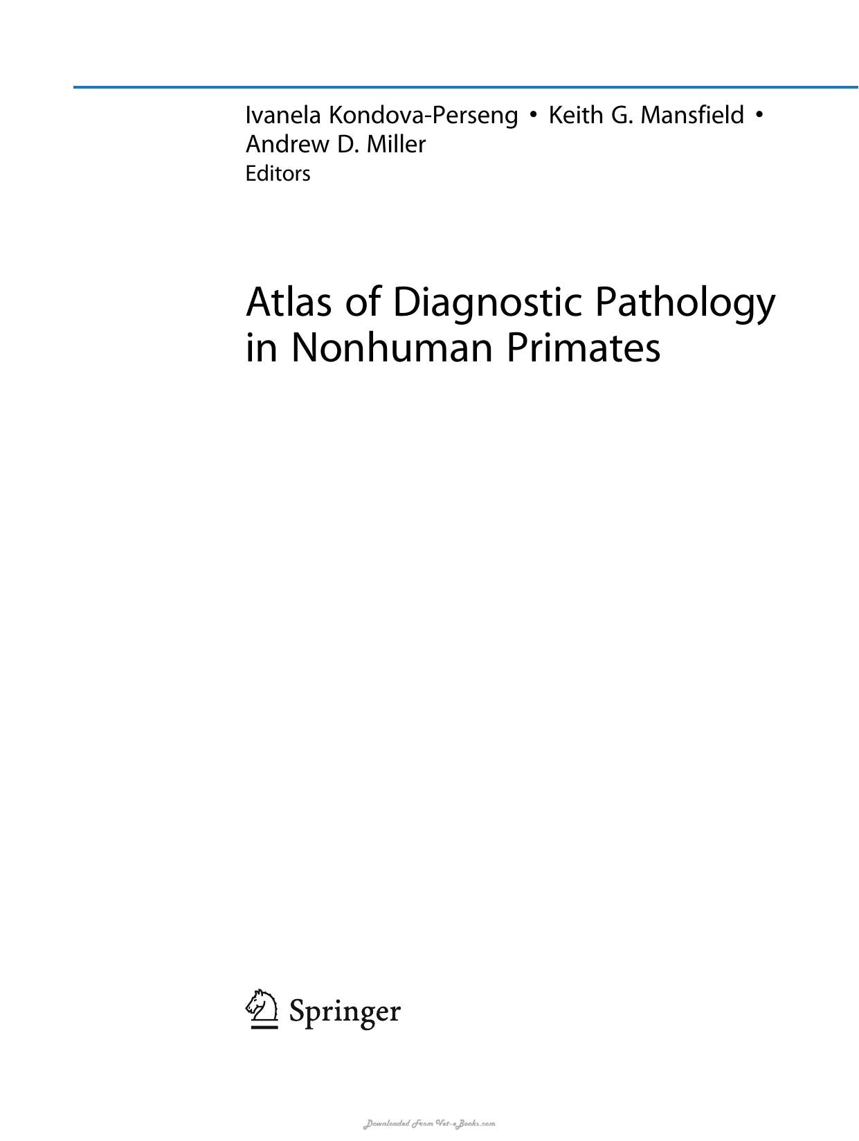 Atlas Of Diagnostic Pathology In Nonhuman Primates