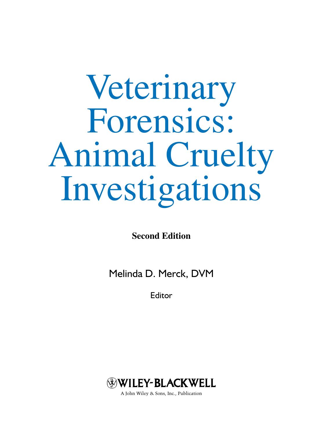 Veterinary Forensics Animal Cruelty Investigations