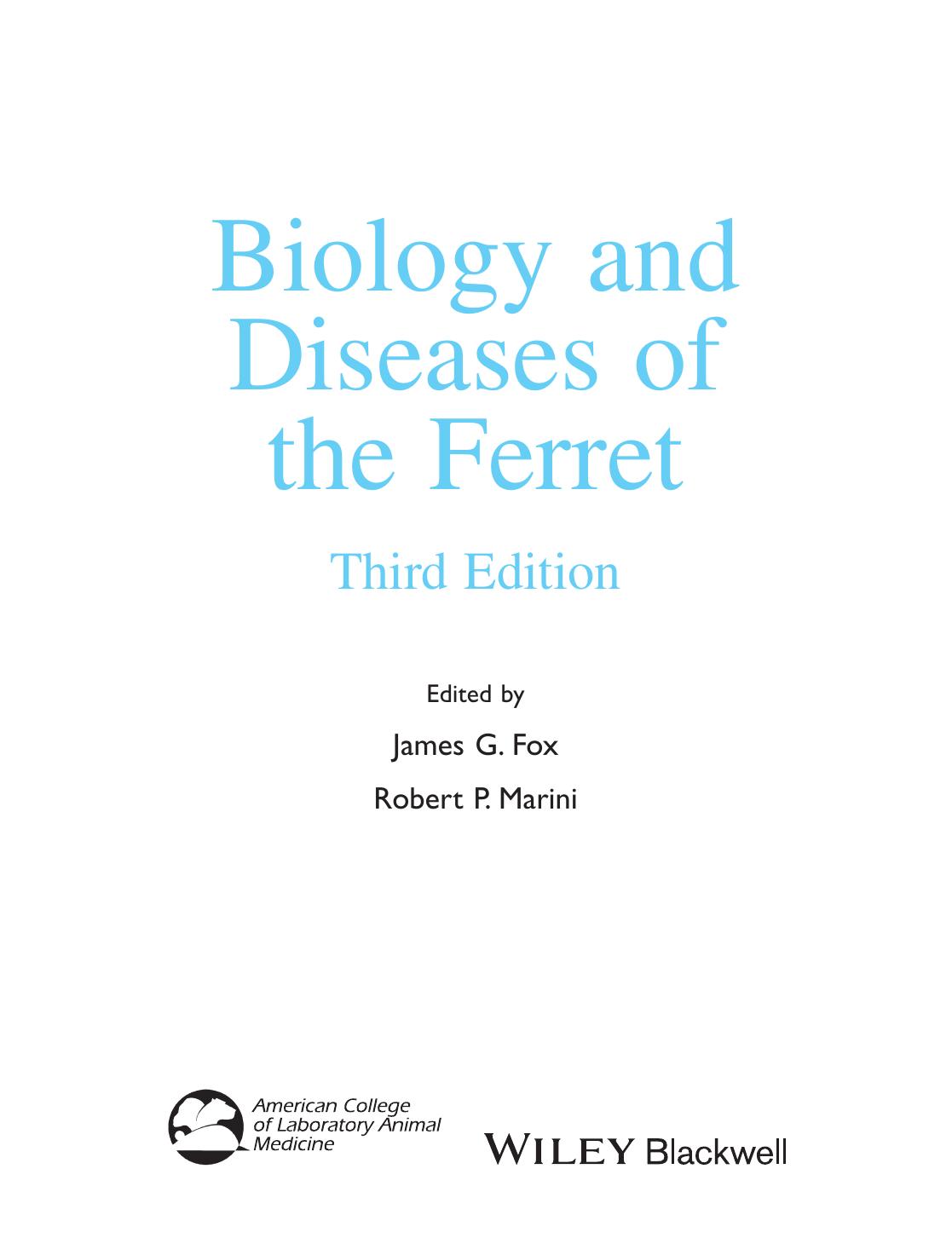 Biology And Diseases Of The Ferret 3Rd Edition