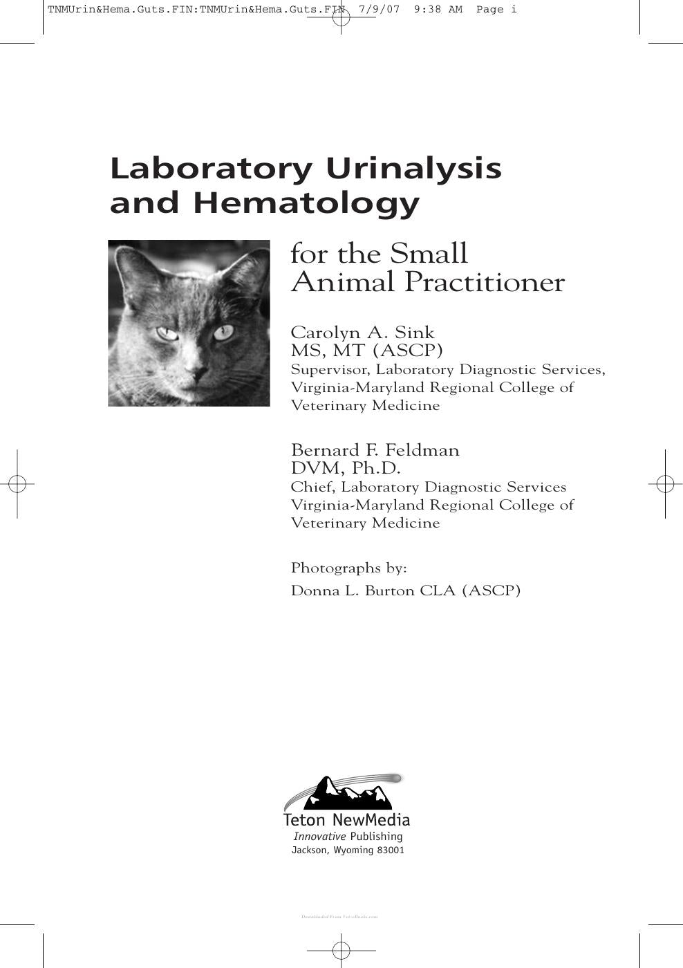Laboratory Urinalysis And Hematology For The Small Animal Practitioner