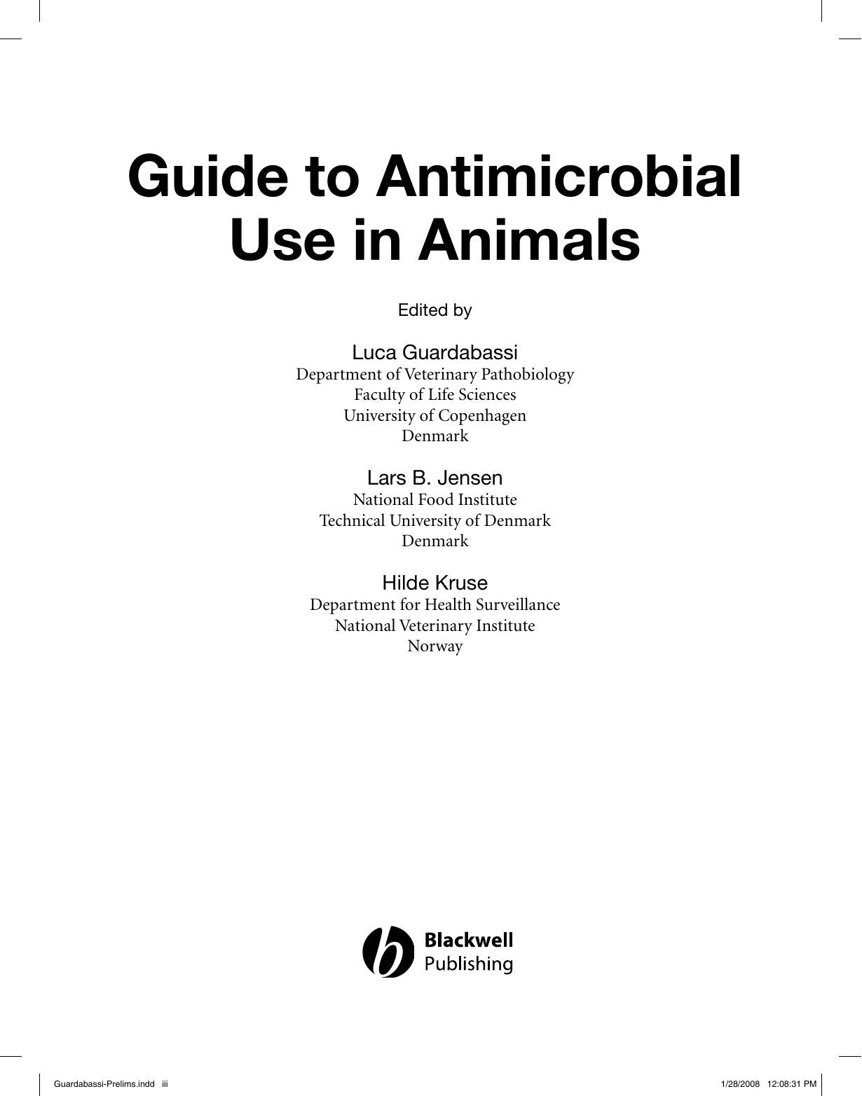 Guide To Antimicrobial Use In Animals