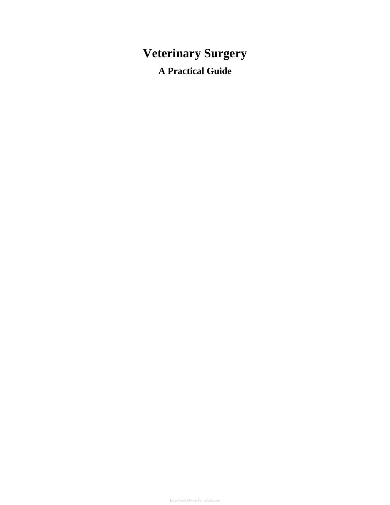 Veterinary Surgery A Practical Guide