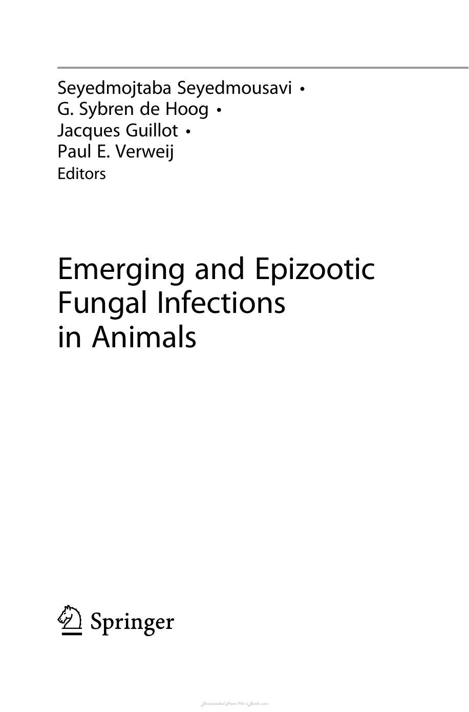 Emerging And Epizootic Fungal Infections In Animals