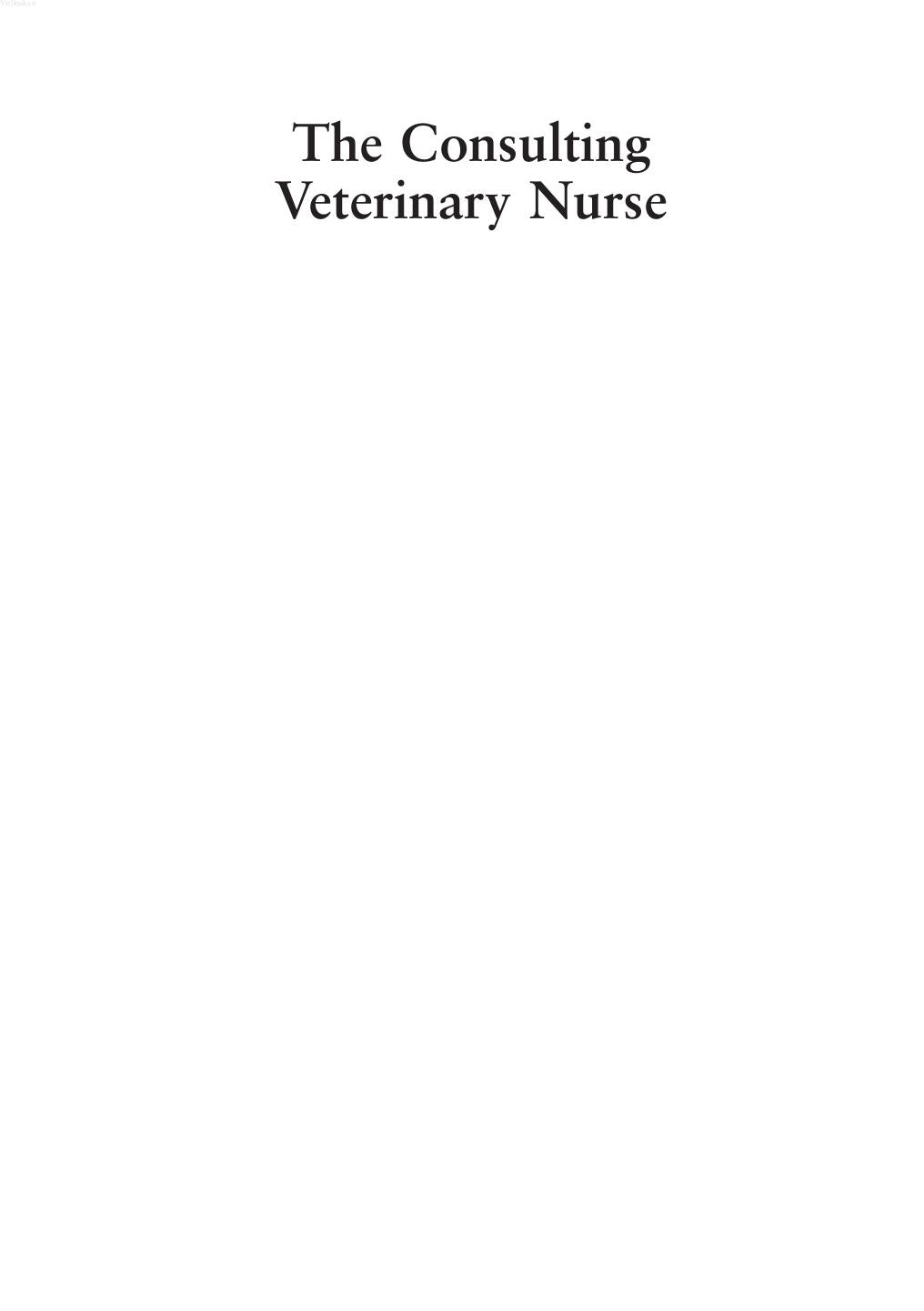 The Consulting Veterinary Nurse